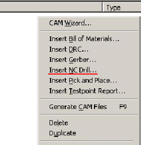 在CAM Outputs for *.cam窗口點擊鼠標(biāo)右鍵，選擇“Insert NC Drill”生成鉆孔文件